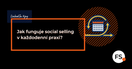 FUTURE SALES | Jak funguje social selling v každodenní praxi