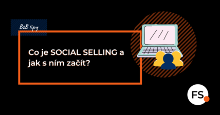 FUTURE SALES | Co je social selling a jak s ním začít