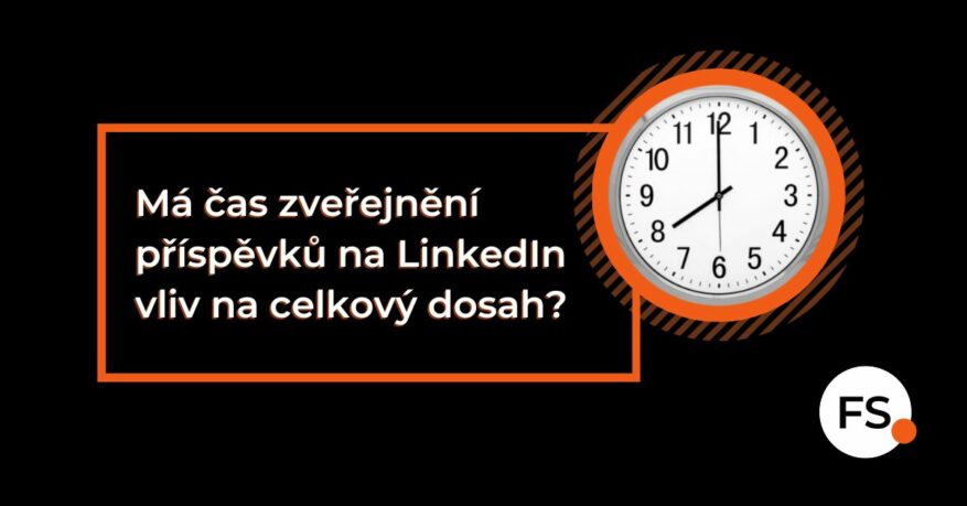 FUTURE SALES | Má čas zveřejnění příspěvků na LinkedIn vliv na celkový dosah?
