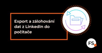 FUTURE SALES | Export a zálohování dat z LinkedIn do počítače