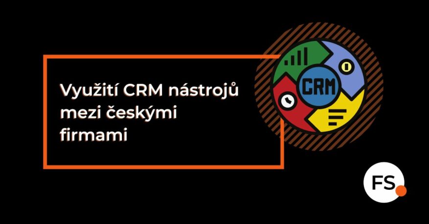 FUTURE SALES | Využití CRM nástrojů mezi českými firmami