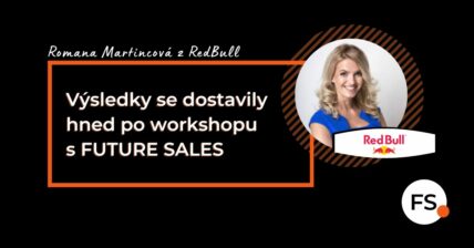 FUTURE SALES | Romana Martincová - Red Bull - Výsledky se dostavily ned po workshopu s Future Sales