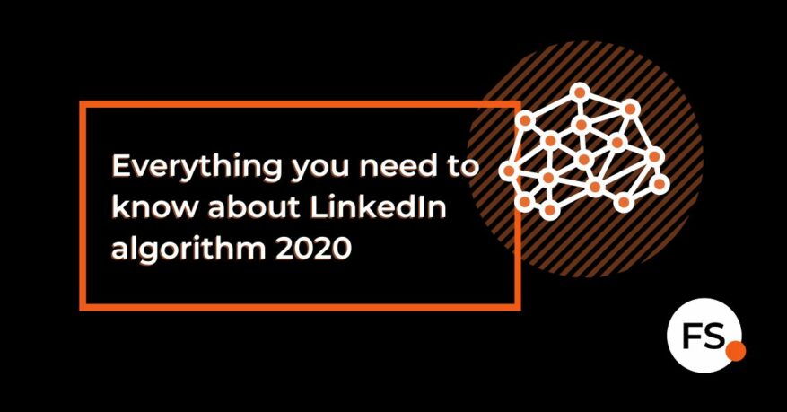 FUTURE SALES | Everything you need to know about LinkedIn algorithm 2020