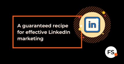 FUTURE SALES | A guaranteed recipe for effective LinkedIn marketing