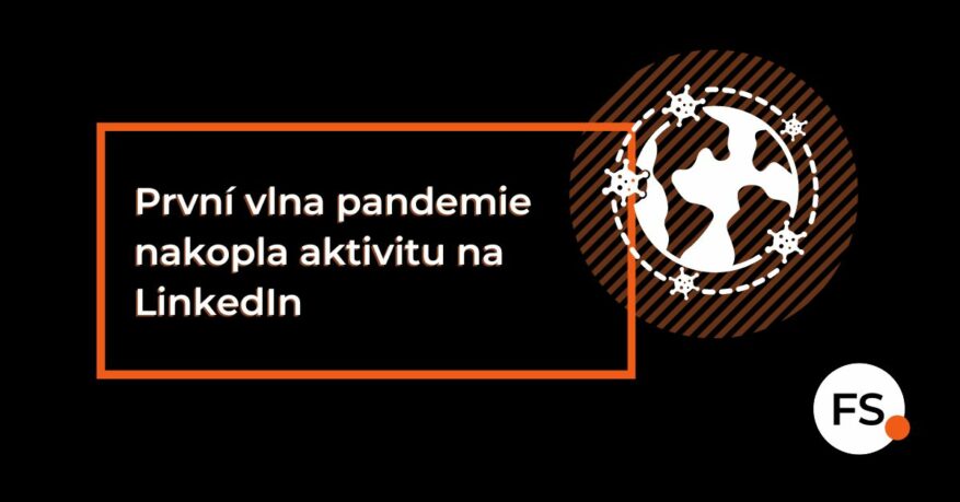 FUTURE SALES | První vlna pandemie nakopla aktivitu na LinkedIn