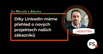 FUTURE SALES | Díky LinkedIn máme přehled o nových projektech našich zákazníků