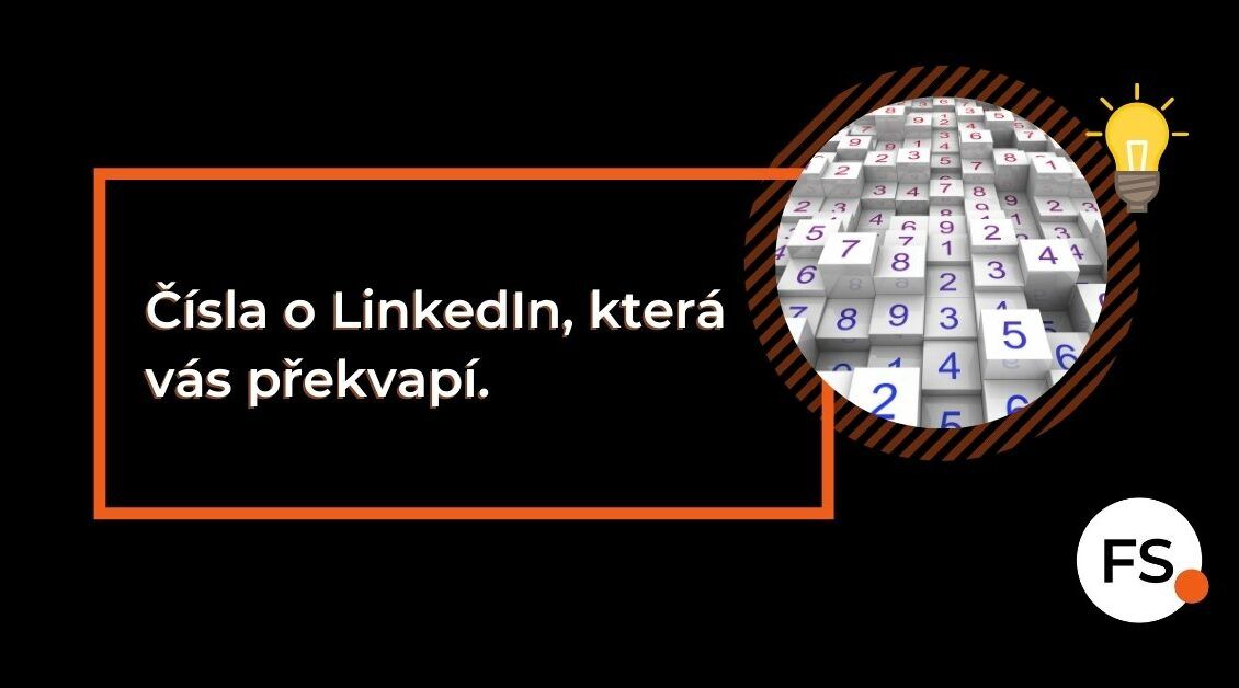 FUTURE SALES | Čísla o LinkedIn, která vás překvapí