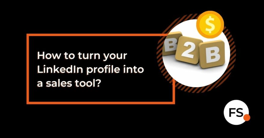FUTURE SALES | How to turn your LinkedIn profile into a sales tool