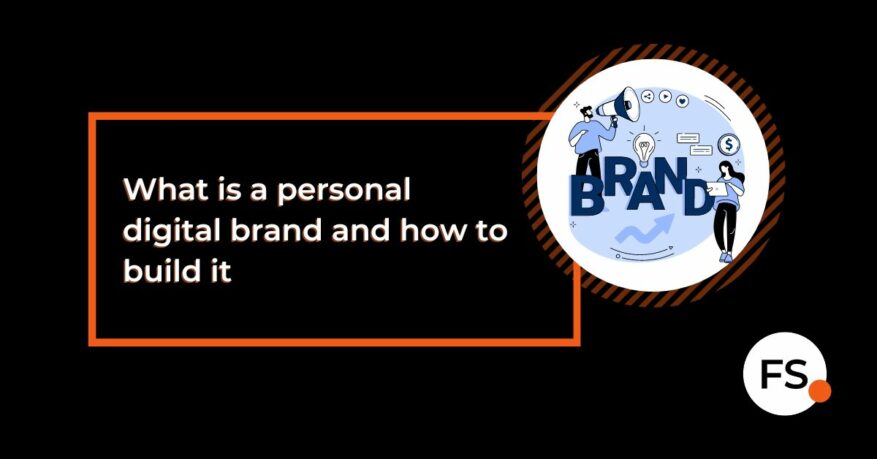 FUTURE SALES | What is a personal digital brand and how to build it