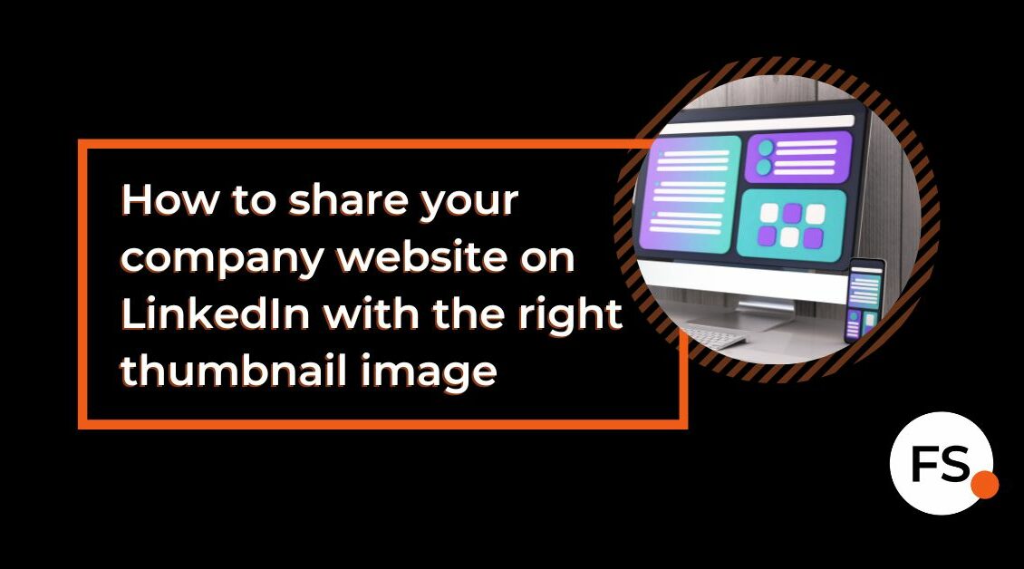 FUTURE SALES | How to share your company website on LinkedIn with the right thumbnail image