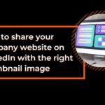 FUTURE SALES | How to share your company website on LinkedIn with the right thumbnail image