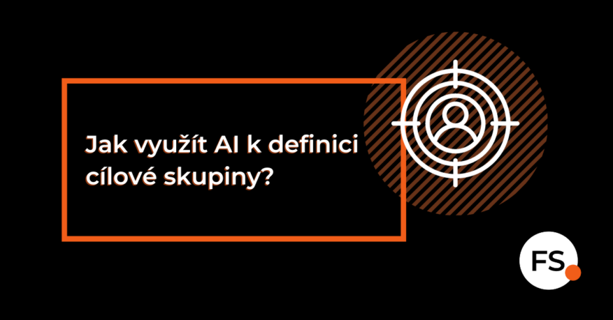 FUTURE SALES | Jak využít AI k definici cílové skupiny