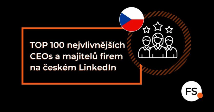 FUTURE SALES | TOP100 nejvlivnějších CEOs na českém LinkedIn