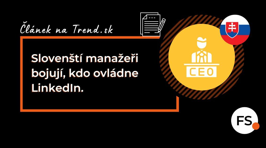 FUTURE SALES | Slovenští manažeři bojují, kdo ovládne LinkedIn.