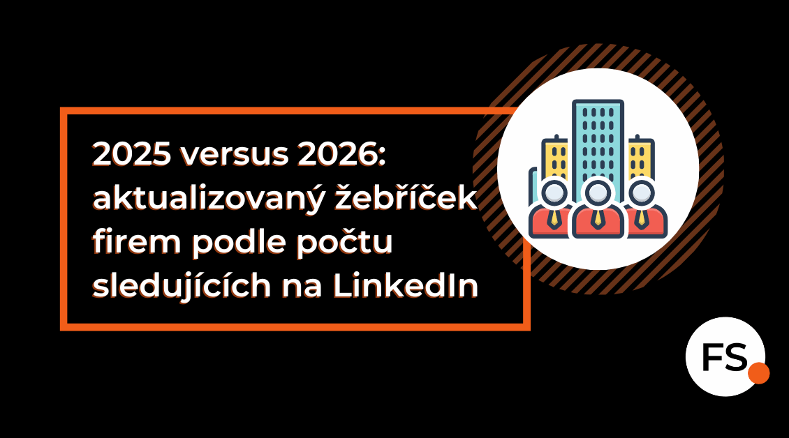FUTURE SALES | TOP30 firem podle počtu sledujích na LinkedIn