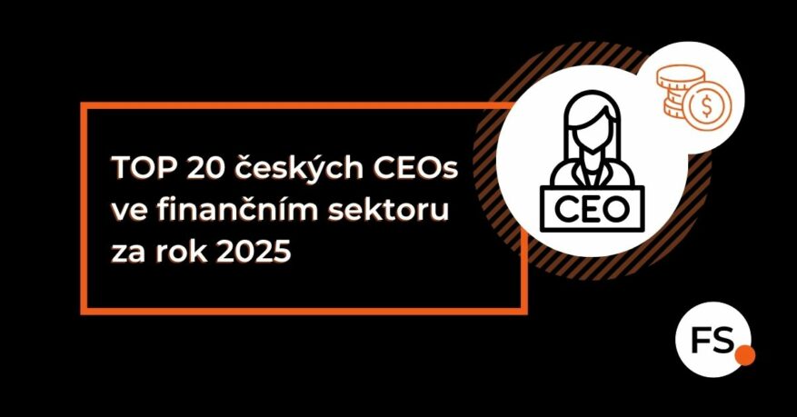 FUTURE SALES | TOP20 českých CEOs ve finančním sektoru za rok 2025